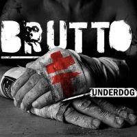 BRUTTO - Underdog (2014)