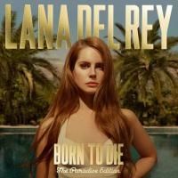 Lana Del Rey - Born To Die: The Paradise Edition (2012) 