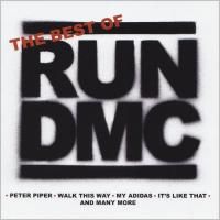 Run-D.M.C. - The Best Of (2007)