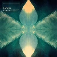 Bonobo - North Borders (2013) (180 Gram Audiophile Vinyl) 2 LP