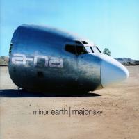 a-ha - Minor Earth Major Sky (2000)