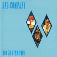 Bad Company - Rough Diamonds (1982) - Original recording remastered