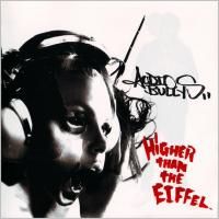 Audio Bullys ‎- Higher Than The Eiffel (2010)