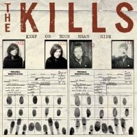The Kills - Keep On Your Mean Side (2003)