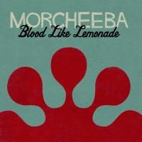 Morcheeba - Blood Like Lemonade (2010)
