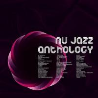 Nu Jazz Anthology - The Best Of Nu Jazz (2007) - 4 CD Box Set