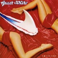 Great White - Twice Shy (1989) (180 Gram Audiophile Vinyl)