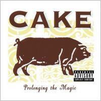 Cake - Prolonging The Magic (1998)