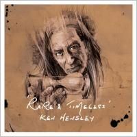 Ken Hensley - Rare & Timeless (2018)