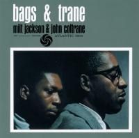 Milt Jackson & John Coltrane - Bags & Trane (1961) (180 Gram Audiophile Vinyl)