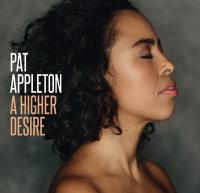 Pat Appleton - A Higher Desire (2017)