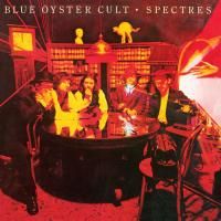 Blue Oyster Cult - Spectres (1977) - Original recording remastered