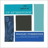Stanley Turrentine - Up At "Minton's", Vol. 1 (1962) - Hybrid SACD