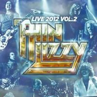 Thin Lizzy - Live 2012 Vol. 2 (2013) ( Limited Edition Vinyl) 2 LP