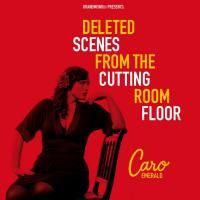 Caro Emerald - Deleted Scenes From The Cutting Room Floor (2010)