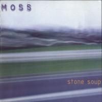 Moss - Stone Soup (2001)