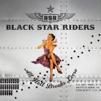 Black Star Riders - All Hell Breaks Loose (2013) - CD+DVD Limited Edition