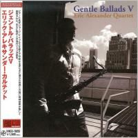 Eric Alexander Quartet - Gentle Ballads V (2011) - Paper Mini Vinyl
