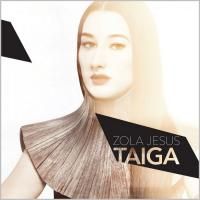 Zola Jesus - Taiga (2014)