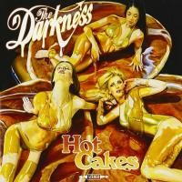 The Darkness - Hot Cakes (2012)