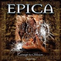 Epica - Consign To Oblivion (2005) - 2 CD Expanded Edition