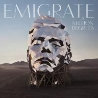 Emigrate - A Million Degrees (2018) - Deluxe Edition