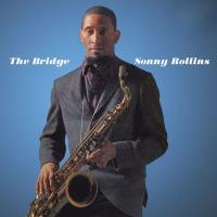 Sonny Rollins - Bridge (1962)