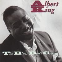 Albert King - The Blues Don't Change (1977)