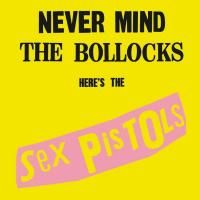 Sex Pistols - Never Mind The Bollocks, Here's The Sex Pistols (1977) 