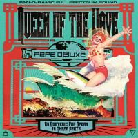 Pepe Deluxe - Queen Of The Wave (2012)