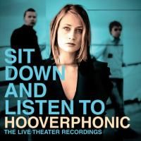 Hooverphonic - Sit Down And Listen To (2003)