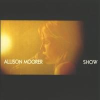 Allison Moorer - Show (2003) - CD+DVD Box Set