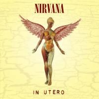 Nirvana - In Utero (1993) (180 Gram Audiophile Vinyl)