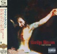 Marilyn Manson - Holy Wood (In The Shadow Of The Valley Of Death) (2000) - SHM-CD