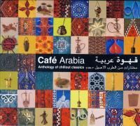 V/A Café Arabia - Anthology Of Chillout Classics (2002) - 3 CD Box Set