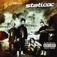 Static-X - Beneath... Between... Beyond... (2004)