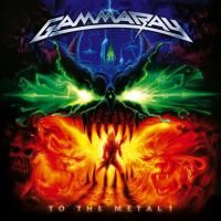 Gamma Ray - To The Metal! (2010) - CD+DVD Special Edition