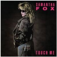 Samantha Fox - Touch Me (2012) - 2 CD Expanded Deluxe Edition