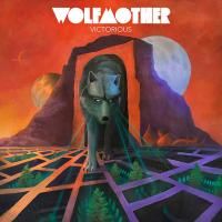 Wolfmother - Victorious (2016) (180 Gram Audiophile Vinyl)