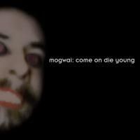Mogwai - Come On, Die Young (1999) - 2 CD Deluxe Edition