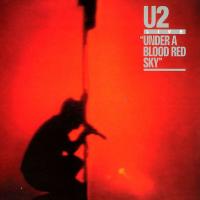 U2 - Under A Blood Red Sky (1983) (180 Gram Audiophile Vinyl)