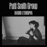 Patti Smith Group - Radio Ethiopia (1976)