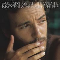 Bruce Springsteen - The Wild, The Innocent & The E Street Shuffle (1973) (180 Gram Audiophile Vinyl)