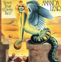 Amanda Lear - Never Trust A Pretty Face (1979)