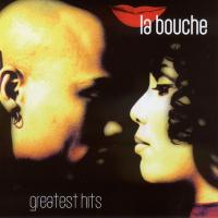 La Bouche - Greatest Hits (2006)