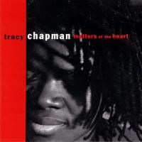 Tracy Chapman - Matters Of The Heart (1992)