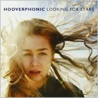 Hooverphonic - Looking For Stars (2018) (180 Gram Audiophile Vinyl)