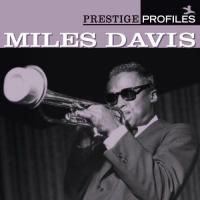 Miles Davis - Prestige Profiles Vol. 1 (2005)