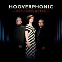 Hooverphonic - With Orchestra (2012)