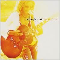 Sheryl Crow - C'Mon, C'Mon (2002)